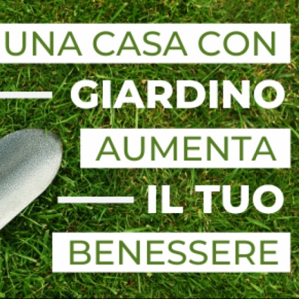 Se una casa con giardino aumenta il tuo benessere