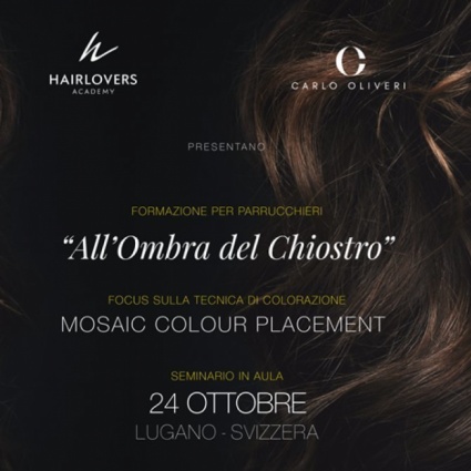 Hairlovers Academy e Carlo Oliveri presentano “All'ombra del Chiostro” 