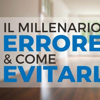 Il millenario errore nel mondo dell’affitto & come evitarlo