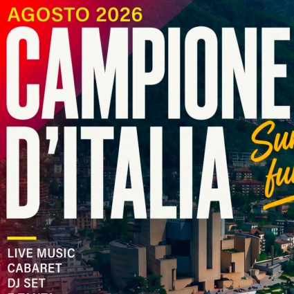 Campione d’Italia si accende con il Summer Fun Festival